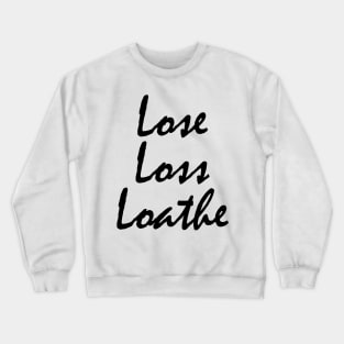 Live Laugh Love Crewneck Sweatshirt